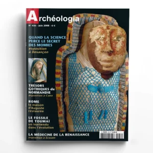 Archéologia n° 456Momies de Besançon