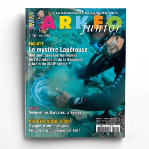 Arkéo Junior n° 152Le mystère Lapérouse