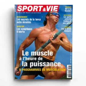 Sport et vie n°108Le muscle à l’heure de la puissance