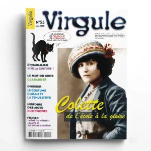 Virgule n° 53Colette, de l'école à la gloire