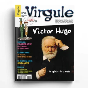 Virgule n° 55Victor Hugo, le génie des mots