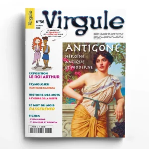 Virgule n° 56Antigone, héroïne antique et moderne