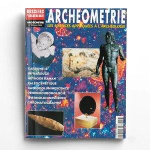 Dossiers d'Archéologie n° 253Archéométrie