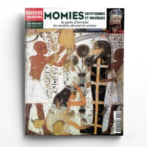 Dossiers d'Archéologie n° 252Les momies égyptiennes et incaïques