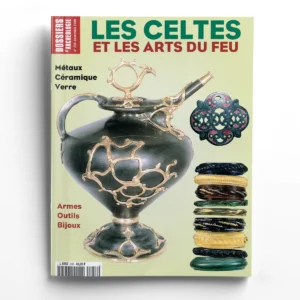 Dossiers d'Archéologie n° 258Les Celtes et les arts du feu