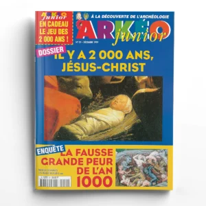 Arkéo junior n° 59Il y a 2000 ans Jésus Christ