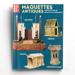 Dossiers d'Archéologie n° 242Maquettes antiques