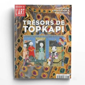 Dossier de l'art n° 57Trésors de Topkapi
