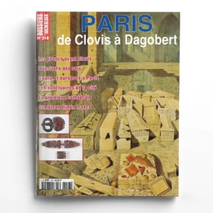 Dossiers d'Archéologie n° 218Paris, de Clovis à Dagobert