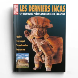 Dossiers d'Archéologie n° 214Civilisations précolombiennes en Equateur