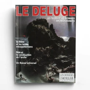 Dossiers d'Archéologie n° 204Le Déluge