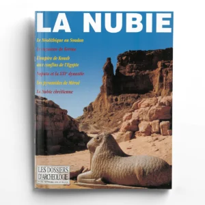 Dossiers d'Archéologie n° 196La Nubie