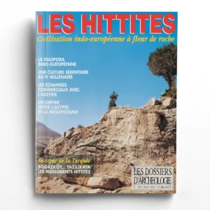 Dossiers d'Archéologie n° 193Les Hittites