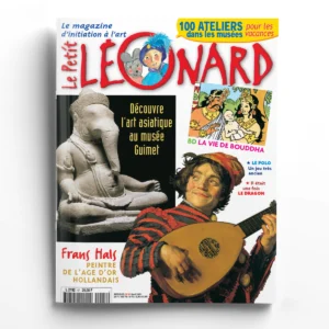 Le petit Léonard n° 47Découvre l'art asiatique au musée Guimet