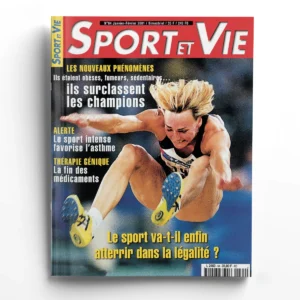 Sport et vie n° 64Les nouveaux phénomènes surclassent les champions