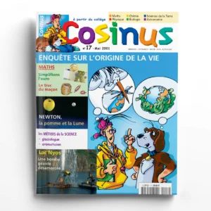Cosinus n° 17Enquête sur les origines de la vie