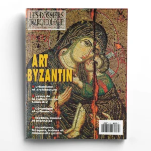 Dossiers d'Archéologie n° 176Art byzantin