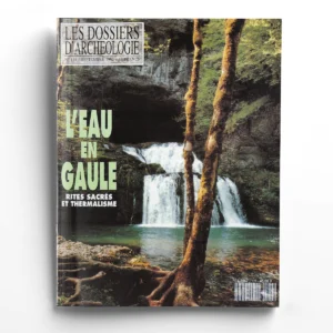 Dossiers d'Archéologie n° 174L'eau en Gaule, rites sacrés et thermalisme