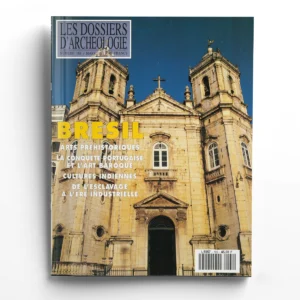 Dossiers d'Archéologie n° 169Le Brésil