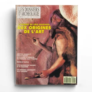 Dossiers d'Archéologie n° 161L'homme de Cro-Magnon aux origines de l'art