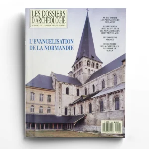 Dossiers d'Archéologie n° 144L'évangélisation de la Normandie