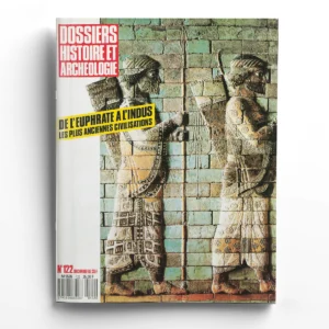 Dossiers d'Archéologie n° 122De l'Euphrate à l'Indus