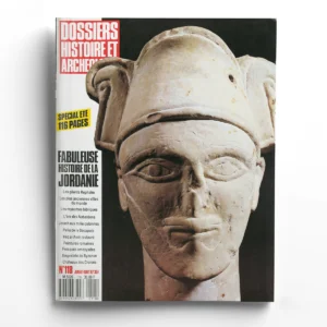 Dossiers d'Archéologie n° 118Fabuleuse histoire de la Jordanie