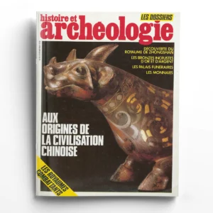 Dossiers d'Archéologie n° 91Aux origines de la civilisation chinoise