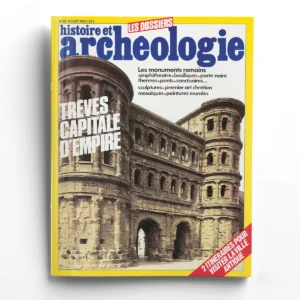 Dossiers d'Archéologie n° 85Trèves, capitale d'Empire