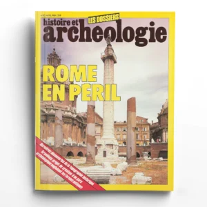 Dossiers d'Archéologie n° 82Rome en péril