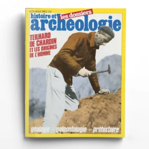 Dossiers d'Archéologie n° 75Teilhard de Chardin et les origines de l'homme