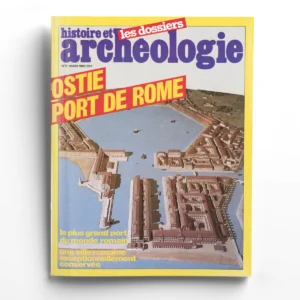 Dossiers d'Archéologie n° 71Ostie, port de Rome