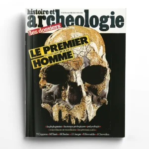 Dossiers d'Archéologie n° 60Le premier homme