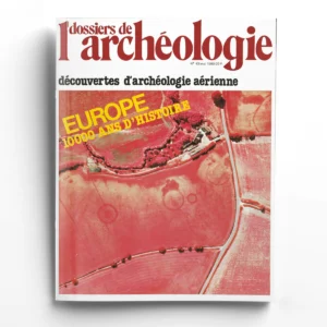 Dossiers d'Archéologie n° 43Europe, 10 000 ans d'histoire