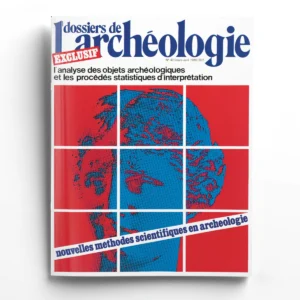Dossiers d'Archéologie n° 42L'analyse des objets archéologiques
