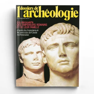 Dossiers d'Archéologie n° 41A la découverte des empereurs et de leur famille