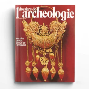 Dossiers d'Archéologie n° 40Les plus beaux bijoux de l'antiquité