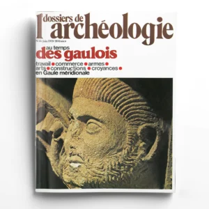 Dossiers d'Archéologie n° 35Au temps des Gaulois en Gaule méridionale