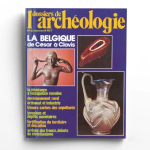 Dossiers d'Archéologie n° 21La Belgique, de César à Clovis