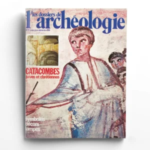 Dossiers d'Archéologie n° 19Catacombes juives et chrétiennes