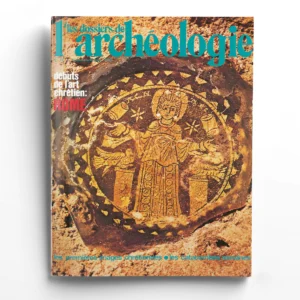 Dossiers d'Archéologie n° 18Les débuts de l'art chrétien
