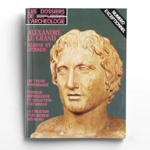 Dossiers d'Archéologie n° 5Alexandre le Grand