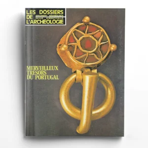Dossiers d'Archéologie n° 4L'archéologie du Portugal