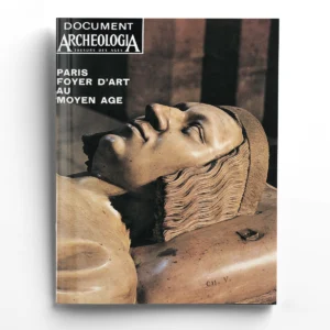 Dossiers d'Archéologie n° 3Paris, foyer d'art au Moyen Age