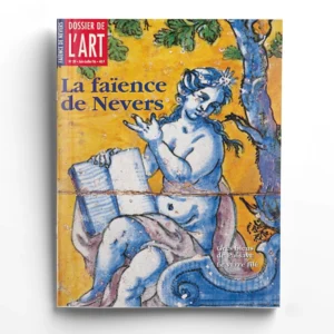 Dossier de l'art n° 30La faïence de Nevers