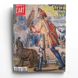 Dossier de l'art n° 32Tapisseries françaises du XVIIe siècle
