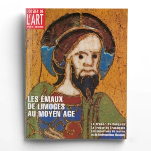 Dossier de l'art n° 26Les émaux de Limoges au Moyen Age