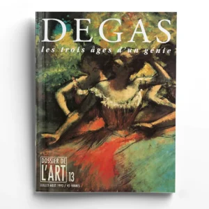 Dossier de l'art n° 13Degas