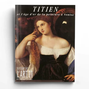 Dossier de l'art n° 11Titien