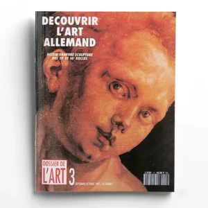 Dossier de l'art n° 3Découvrir l'art allemand